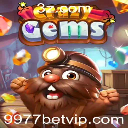 CrazyGems: Explore a Fascinante Aventura dos Jogos de Azar com 9977bet