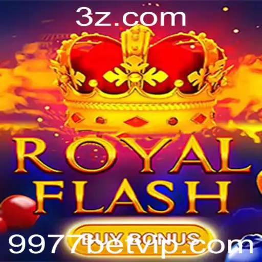 Descubra o Empolgante Jogo RoyalFlashBuyBonus na Plataforma 9977bet